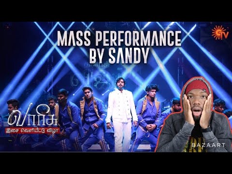 Choreographer Sandy Masters Marana Mass Dance REACTION  Varisu Audio Launch  Sun TV