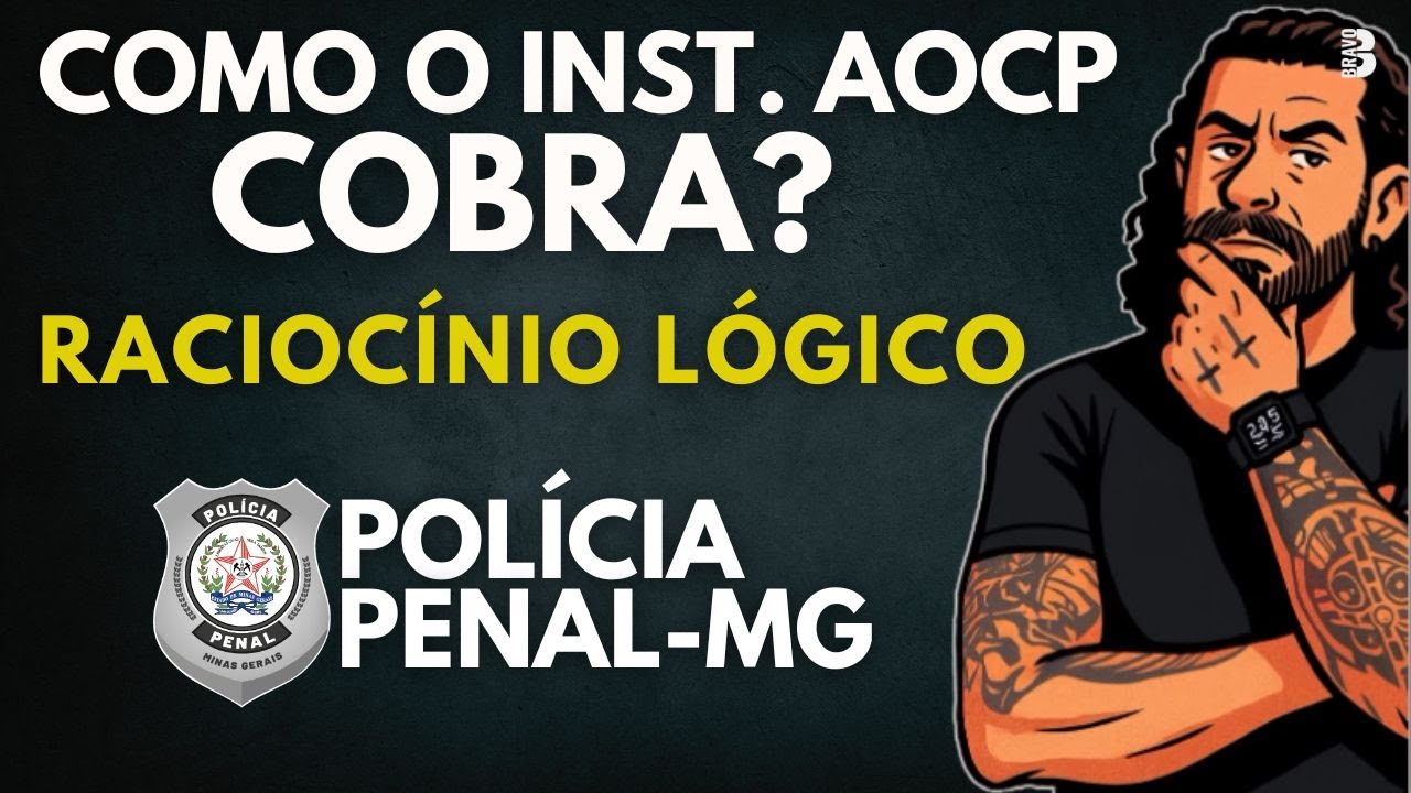 COMO O INSTITUTO AOCP PENSA? RLM PARA PPMG