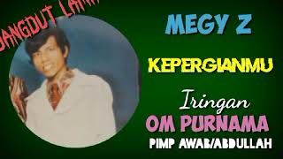 Download Lagu MEGY Z. -  KEPERGIAN MU MP3
