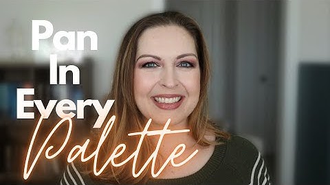 Pan In Every Palette Intro // January 2023