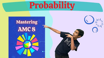 The Probability Paradox - Mastering AMC 8