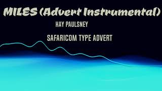 'MILES' {NOT-FREE} Advertisement Instrumental | Safaricom Type Advert (Simple, Transparent, ForYou)