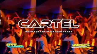LAGU KANCINGAN CARTEL 🎷 TERBABRU 2024 OKTO KOKANG FT 22 AUDIO PARTY🔊