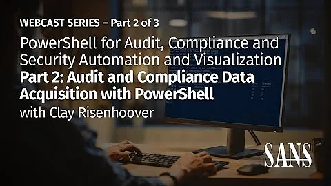 PowerShell: Part 2: Audit and Compliance Data Acquisition with PowerShell