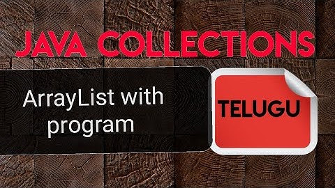 ArrayList declaration with example in java collection || java collection in telugu