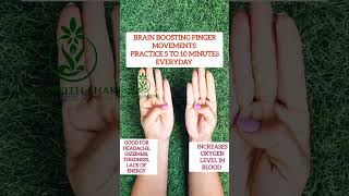 Brain Boosting finger Movements for instant energy and power mudratherapy