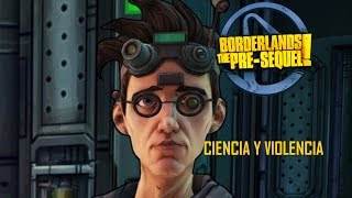 Borderlands, the pre-sequel [13] Ciencia y violencia