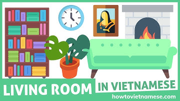 Living Room Vocabulary in Vietnamese (Southern dialect) | Vocabulary Series by HowToVietnamese