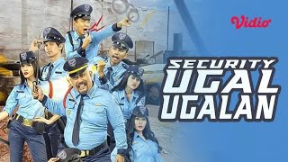 Film Security Ugal Ugalan Full Movie | Film Bioskop Komedi Indonesia