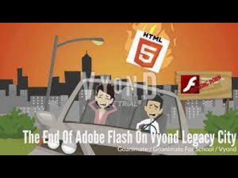 MOST POPULAR VIDEO REUPLOADED The End of Adobe Flash on Vyond Legacy City International