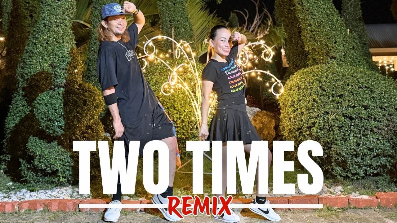 TWO TIMES | ZUMBA | TIKTOK | DANCE | REMIX | ZUMBA CDO | TIKTOK VIRAL | DANCE TREND
