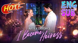 Her Husband Cheated... So She Married a Secret CEO! 💔💍🔥|💥After Divorce  I Become Heiress #dramabox