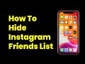 How To Hide Instagram Friends List | Control Who Sees Your Followers & Following (2025)
