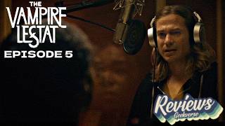The Vampire Lestat New York Episode 5 Spoilers Review : TTY #tvlspoilers