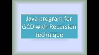 Details Gcd of 2 numbers in java using Recursion News