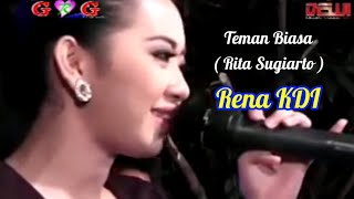 Teman Biasa ( Rita Sugiarto ) Vokal Rena KDI