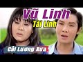 Cải Lương Xưa : Vũ Linh Tài Linh Phương Hồng Thủy | cải lương xã hội tuồng hay Để Đời