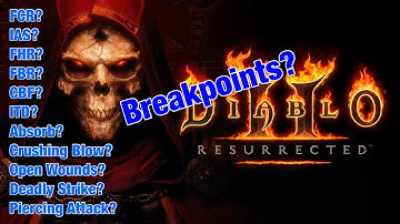 Diablo 2 Resurrected- Guide - Breakpoints explained - IAS, FCR, FHR, Crushing Blow, more - PS5