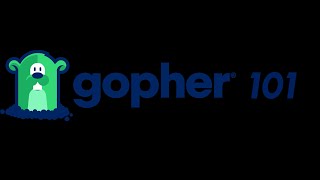Gopher Tutorial