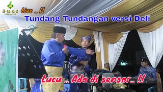 Tundang Tundangan || Syaiful Amri & iqbal || Live Show EMAS Foundations