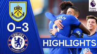 Burnley 0-3 Chelsea | Ziyech Grabs a Goal & Assist on First League Start | Premier League Highlights