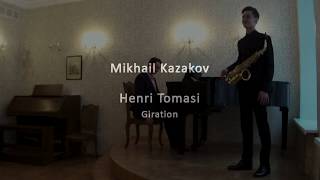 Mikhail Kazakov - H. Tomasi: Concerto For Alto Saxophone, II. Allegro - Giration