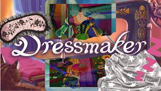 Fall asleep while I play Dressmaker! NO TALKING