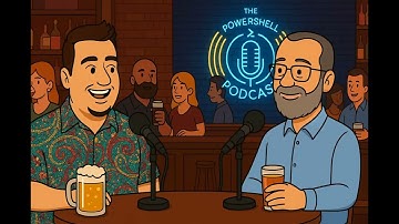 PSConfEU 2025 Bar Sessions: Community, Code & Connection. The PowerShell Podcast E183