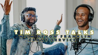 Famous Why SERVING will take you far - not STRIVING | Tim Ross + DeVon Franklin Profile