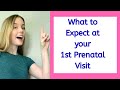 FIRST PRENATAL VISIT | WHAT TO EXPECT