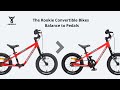 Kidvelo rookie convertible 2in1 balance to pedal bikes learn balance then start pedalling