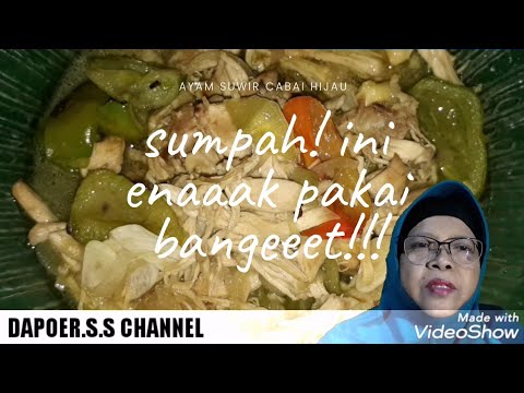 resep-ayam-suwir-cabai-hijau_dapoer.s.s-channel