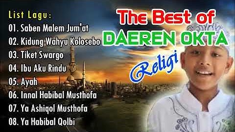 LAGU RELIGI DAEREN OKTA SABEN MALAM JUM