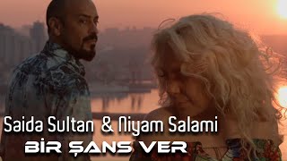 Səidə Sultan ft Niyam Salami - Bir şans ver  Resimi