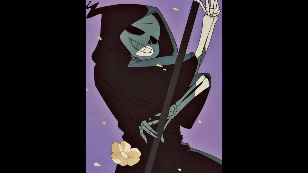 Reaper Sans Sings-I'am Death 