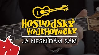 Jak hrát na kytaru: Já nesnídám sám (Hospodský vodrhovačky #19) chords