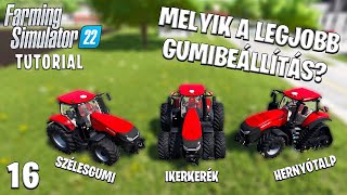 Farming Simulator 22 TUTORIAL #16 - Melyik a legjobb kerékbeállítás?