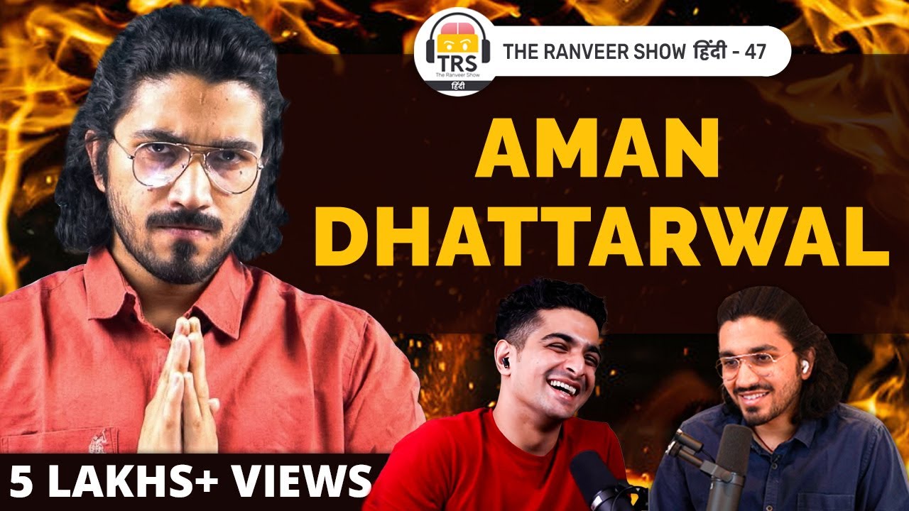 Aman Dhattarwal & BeerBiceps On Love, Life & Future Plans | The Ranveer Show हिंदी 47