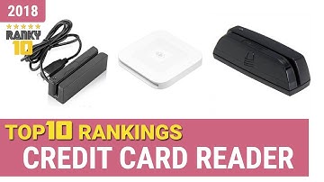 Best Credit Card Reader Top 10 Rankings, Review 2018 & Buying Guide