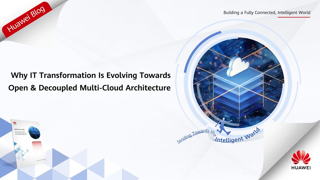 Why IT Transformation Is Evolving Towards Open & Decoupled Multi-Cloud Architecture