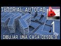 Tutorial Autocad 2017 Básico - (Comandos) - Diseñando una Casa 1