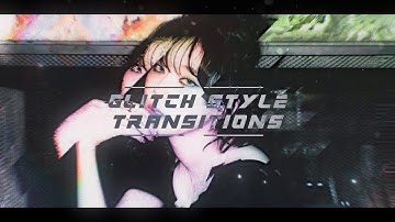 Advanced Glitch Transitions Tutorial | Video Star