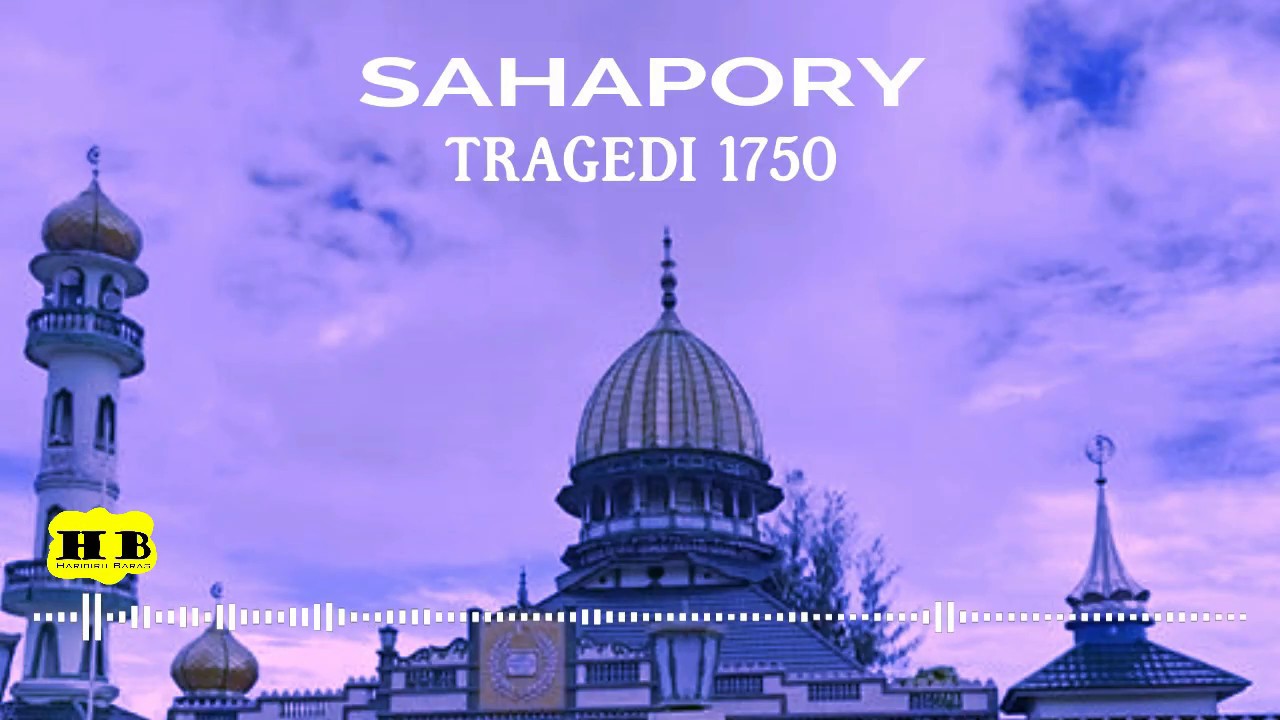 Tragedi Di Sahapory (Lirik/Lyrics)