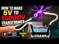 How to make 5V to 15000V Transformer || High voltage generator | DIY Transformer