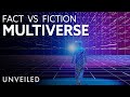 Exploring the Multiverse: Fiction vs. Reality