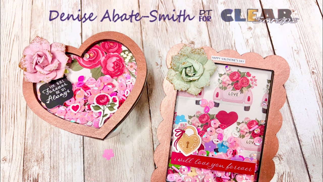 Romantic Shaker😍♥️🤗 Clear Scraps Design Team Projects Share.