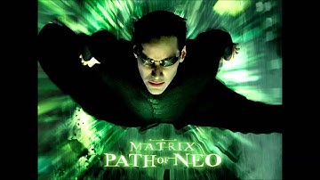 THE PATH OF NEO [HD+] #17 Soundtrack, He Is The One (1)