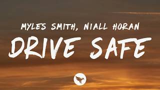 myles smith niall horan drive safe lyrics