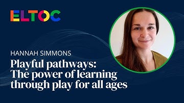 Playful pathways: The power of learning through play for all ages  | Hannah Simmons