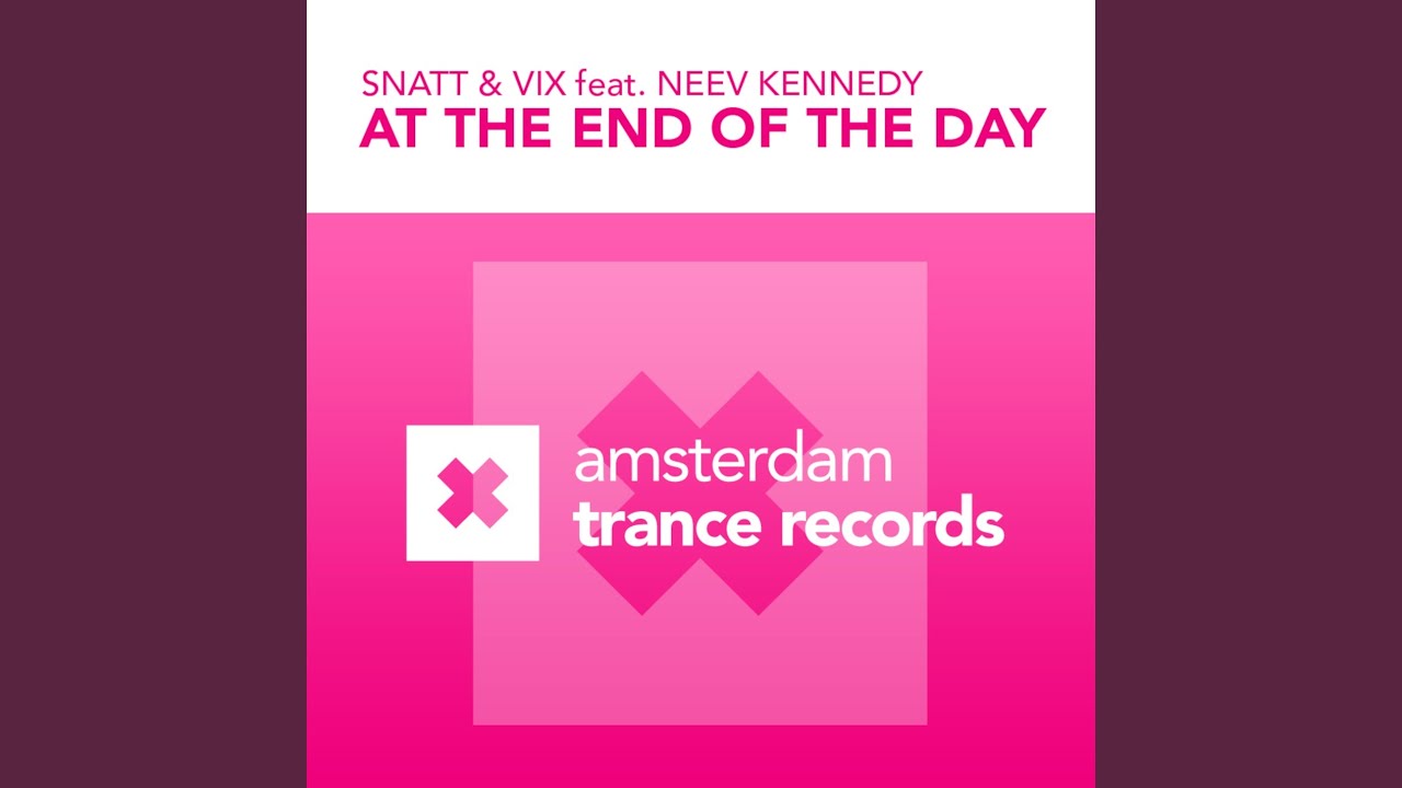 Watch At The End of The Day (Radio Edit) on YouTube